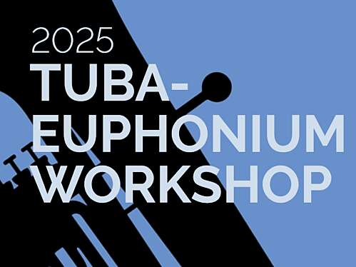 2025 Tuba-Euphonium Workshop