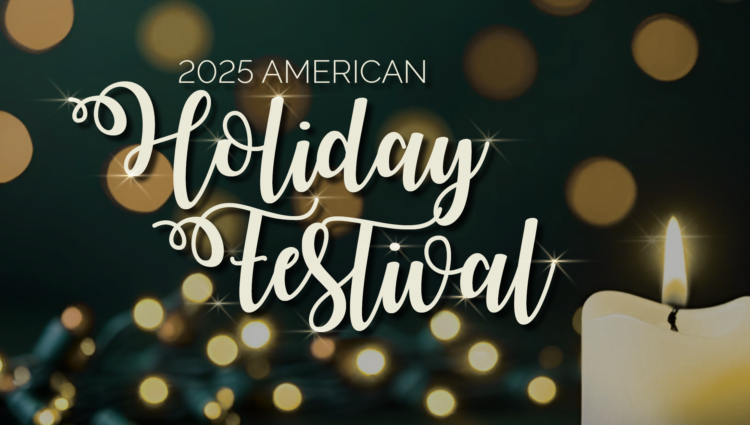 2025 American Holiday Festival