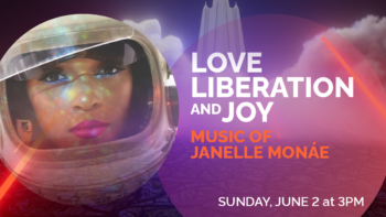 Love, Liberation and Joy: Music of Janelle Monáe